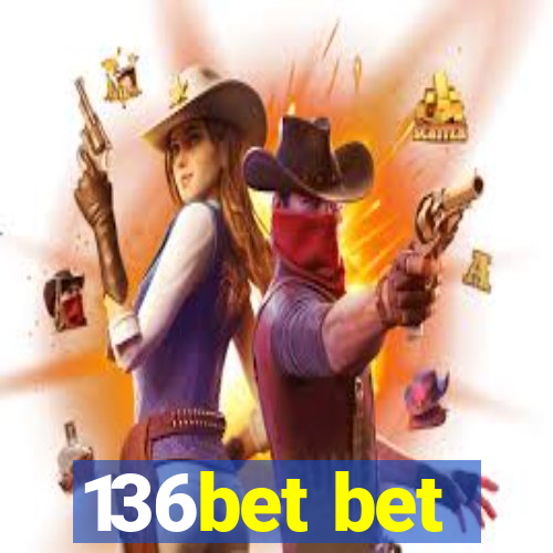 136bet bet